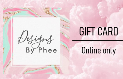 Designs By Phee Gift Card